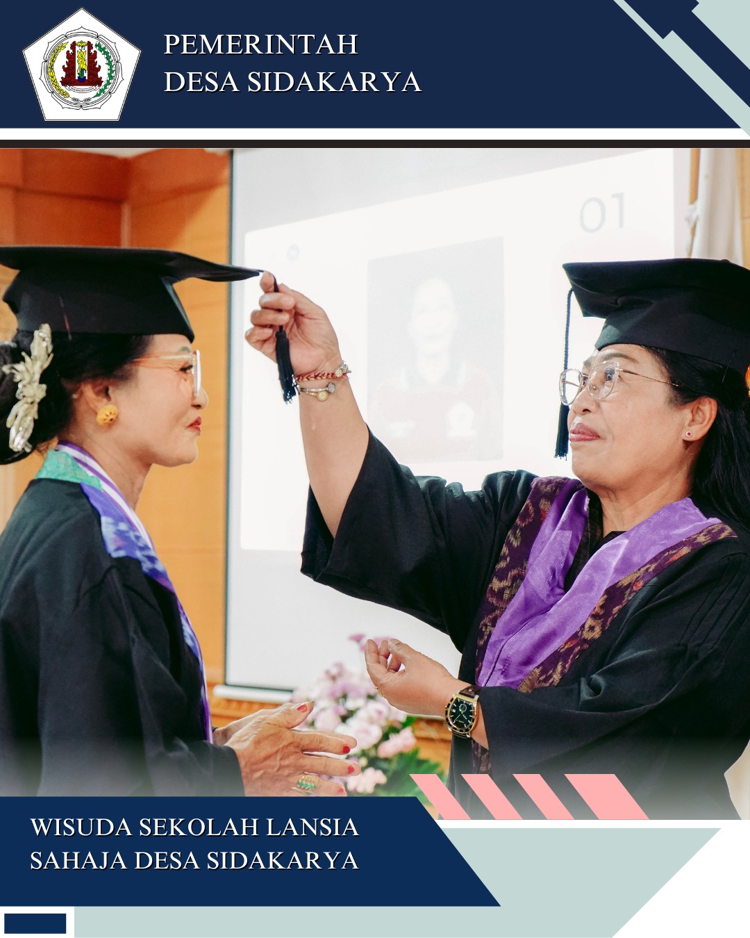 WISUDA SEKOLAH LANSIA SAHAJA DESA SIDAKARYA